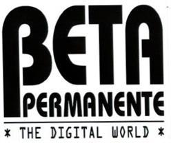 BETA PERMANENTE THE DIGITAL WORLD