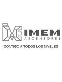 IMEM ASCENSORES CONTIGO A TODOS LOS NIVELES