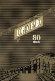 HACIENDA LOPEZ DE HARO 30 MESES