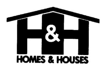HOMES & HOUSES