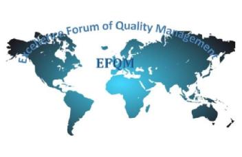 EXCELLENCE FORUM OF QUALITY MANAGEMENT EFQM