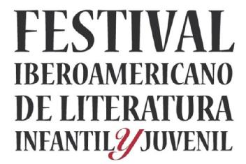 FESTIVAL IBEROAMERICANO DE LITERATURA INFANTIL Y JUVENIL