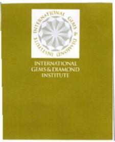 INTERNATIONAL GEMS & DIAMOND INSTITUTE