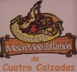 RESTAURANTE MESON VIEJO DEL JAMON DE CUATRO CALZADAS
