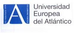 A UNIVERSIDAD EUROPEA DEL ATLANTICO EX VERITATE LUX LABORE VIRTUS