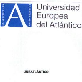 UNIVERSIDAD EUROPEA DEL ALTANTICO EX VERITATE LUX EX LABORE VIRTUS