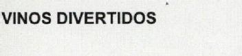 VINOS DIVERTIDOS