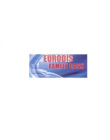 EURODIS FAMILY CASH