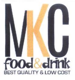 MKC FOOD&DRINK BEST QUALITY & LOW COST