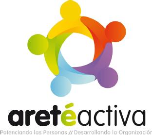 ARETE ACTIVA POTENCIANDO LAS PERSONAS DESARROLLANDO LA ORGANIZACION