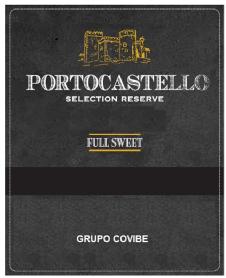 GRUPO COVIBE PORTOCASTELLO SELECTION RESERVE FULL SWEET