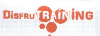 DISFRUTRAINING