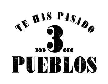 TE HAS PASADO 3 PUEBLOS