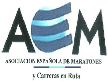 A M ASOCIACION ESPAÑOLA DE MARATONES Y CARRERAS EN RUTA