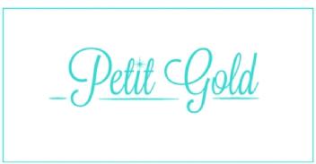 PETIT GOLD