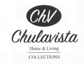 CHV CHULAVISTA HOME&LIVING COLLECTIONS