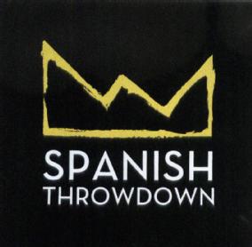 SPANISH THROWDOWN