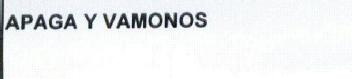 APAGA Y VAMONOS