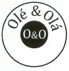 OLÉ & OLÁ O&O