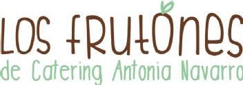 LOS FRUTONES DE CATERING ANTONIA NAVARRO