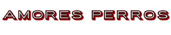 AMORES PERROS