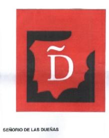 D SEÑORIO DE LAS DUEÑAS