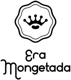 ERA MONGETADA
