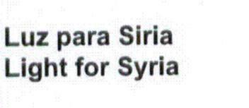 LUZ PARA SIRIA LIGHT FOR SYRIA