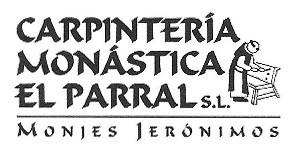 CARPINTERIA MONASTICA EL PARRAL. S.L. MONJES JERONIMOS