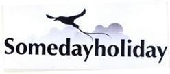 SOMEDAYHOLIDAY