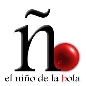 Ñ EL NIÑO DE LA BOLA