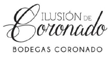 ILUSION DE CORONADO BODEGAS CORONADO