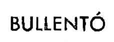 BULLENTO