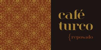 CAFE TURCO REPOSADO
