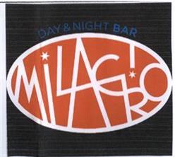 DAY & NIGHT BAR MILAGRO