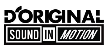 D'ORIGINAL SOUND IN MOTION