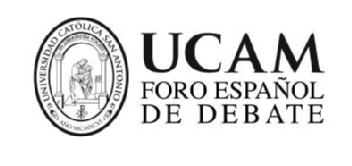 UNIVERSIDAD CATOLICA SAN ANTONIO UCAM FORO ESPAÑOL DE DEBATE