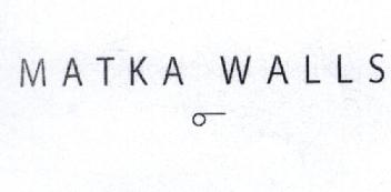 MATKA WALLS