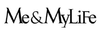 ME & MYLIFE