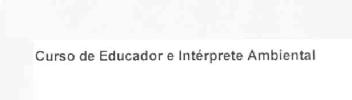 CURSO DE EDUCADOR E INTERPRETE AMBIENTAL