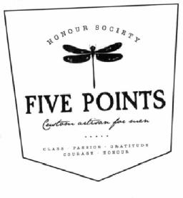 HONOUR SOCIETY FIVE POINTS CUSTOM ARTISAN FOR MEN CLASS-PASSION-GRATITUDE - COURAGE - HONOUR