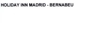 HOLIDAY INN MADRID - BERNABEU