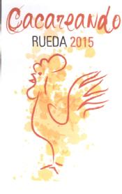 CACAREANDO RUEDA 2015