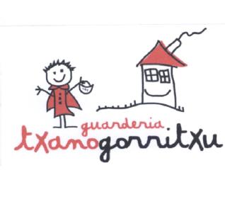 GUARDERIA TXANOGORRITXU