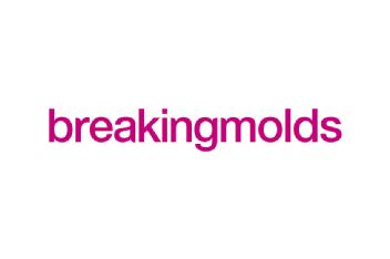 BREAKINGMOLDS
