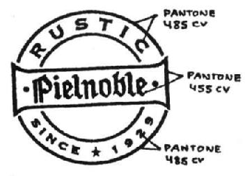 RUSTIC PIELNOBLE SINCE 1929
