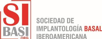 SOCIEDAD DE IMPLANTOLOGIA BASAL IBEROAMERICANA. (SIBASI)