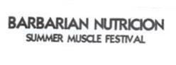 BARBARIAN NUTRICION SUMMER MUSCLE FESTIVAL