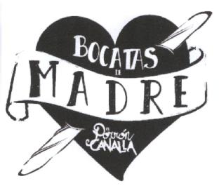 BOCATAS DE MADRE EL PORRON CANALLA