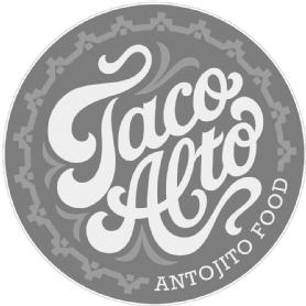 TACO ALTO ANTOJITO FOOD